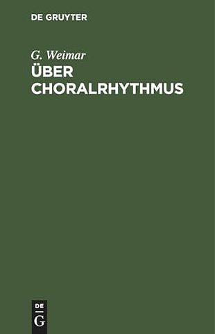 ber Choralrhythmus