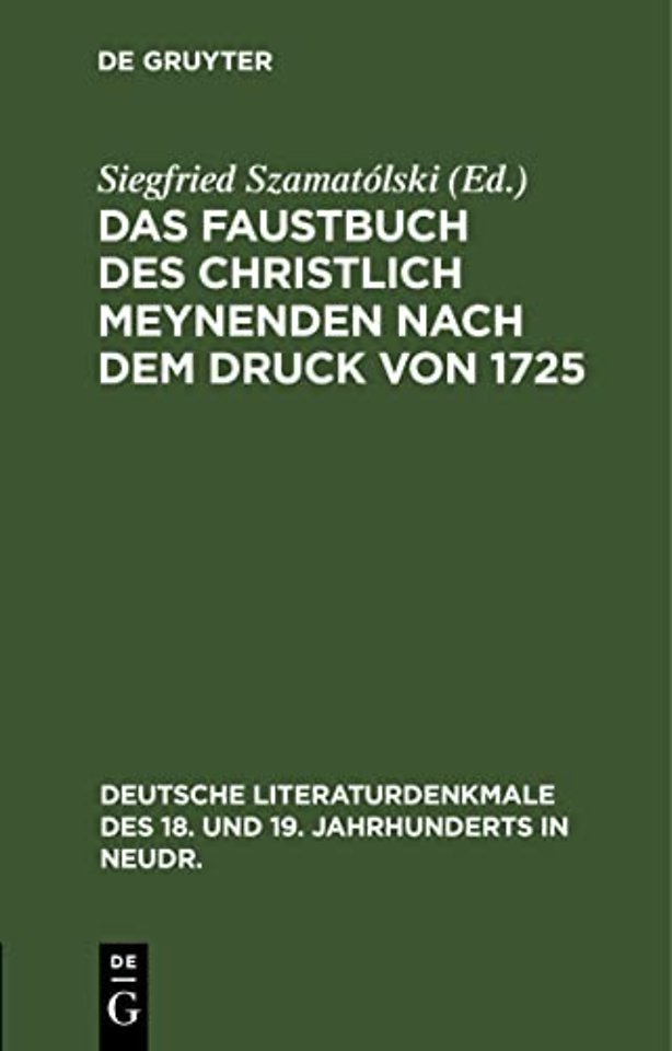 Das Faustbuch des Christlich Meynenden nach dem – Mit 3 Faustporträts nach Rembrandt