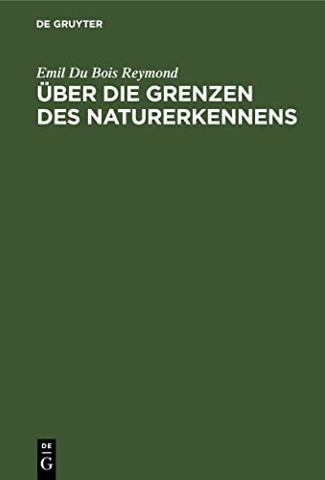 Uber Die Grenzen Des Naturerkennens