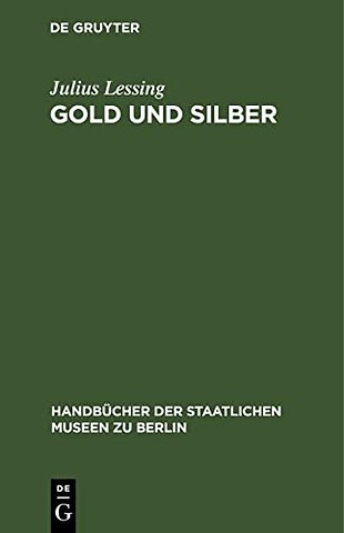 Gold und Silber – Kunstgewerbe–Museum