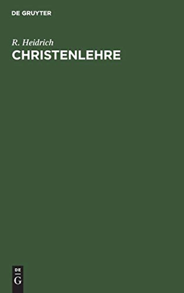 Christenlehre – Nach Luthers Katechismus für die Mittelstufe der höheren Schulen