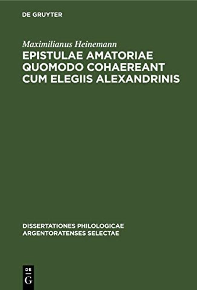 Epistulae Amatoriae Quomodo Cohaereant Cum Elegiis Alexandrinis
