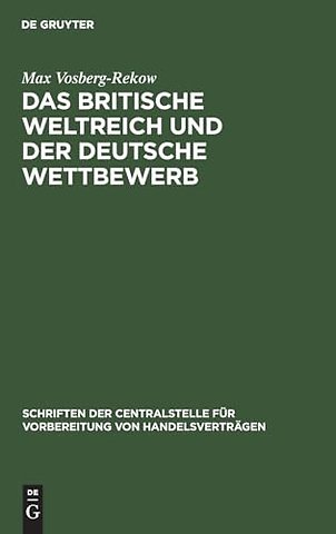 Das Britische Weltreich Und Der Deutsche Wettbewerb