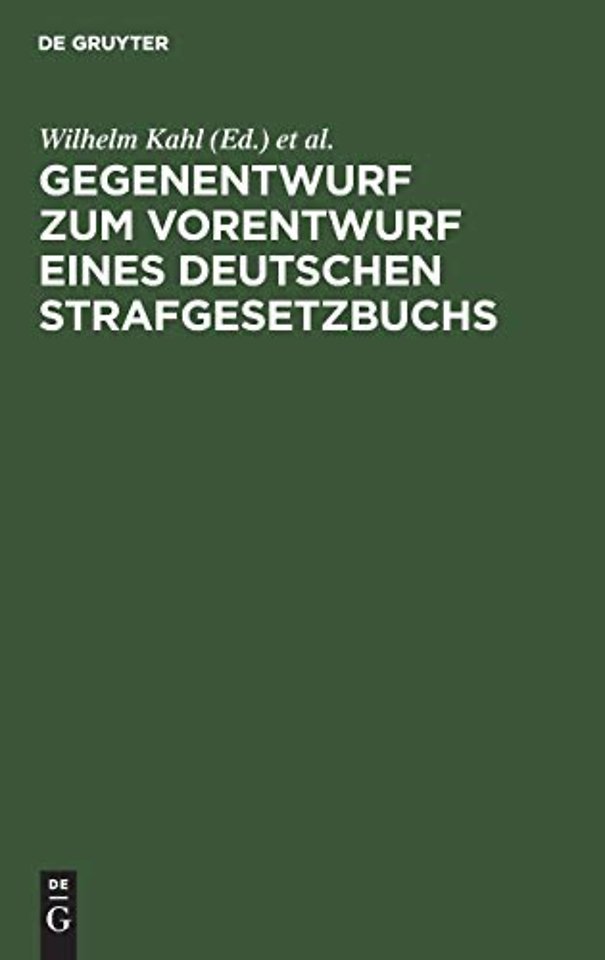 Gegenentwurf Zum Vorentwurf Eines Deutschen Strafgesetzbuchs