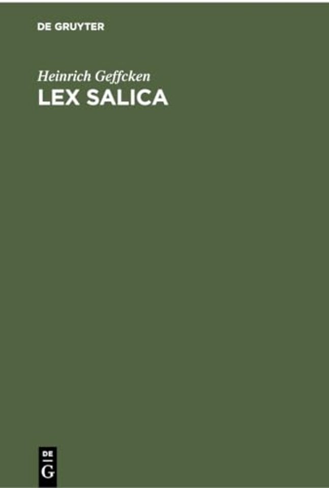 Lex Salica – Zum Akademischen Gebrauche