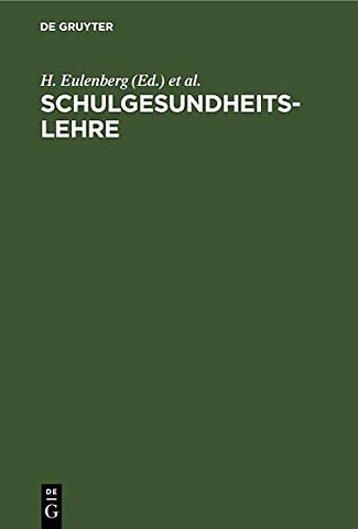 Schulgesundheitslehre – Das Schulhaus und das Unterrichtswesen, vom hygienischen Standpunkte für Ärzte, Lehrer, Verwaltungsbeamte und Architekt