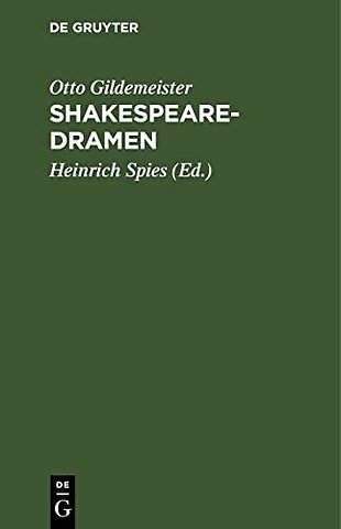 Shakespearedramen – (Romeo und Julia, Othello, Lear, Macbeth). Nachgelassene Übersetzungen