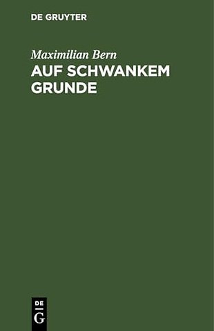 Auf schwankem Grunde – Novelle