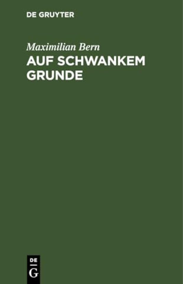 Auf schwankem Grunde – Novelle