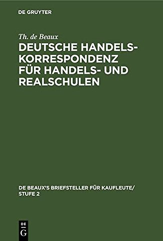 Deutsche Handelskorrespondenz für Handels– und Realschulen