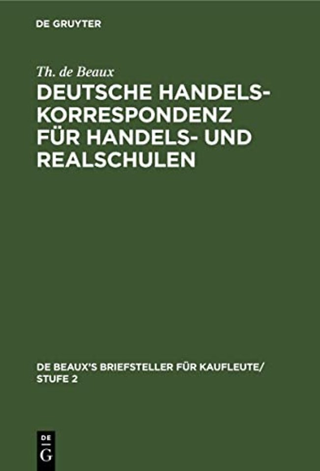Deutsche Handelskorrespondenz Fur Handels- Und Realschulen