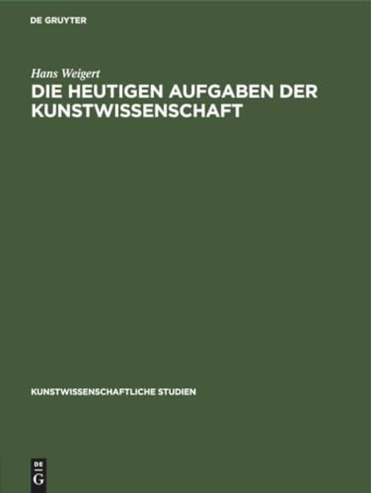 Die Heutigen Aufgaben Der Kunstwissenschaft