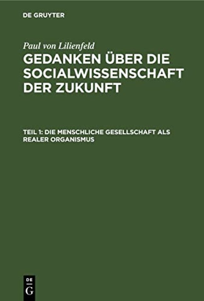 Die Menschliche Gesellschaft ALS Realer Organismus