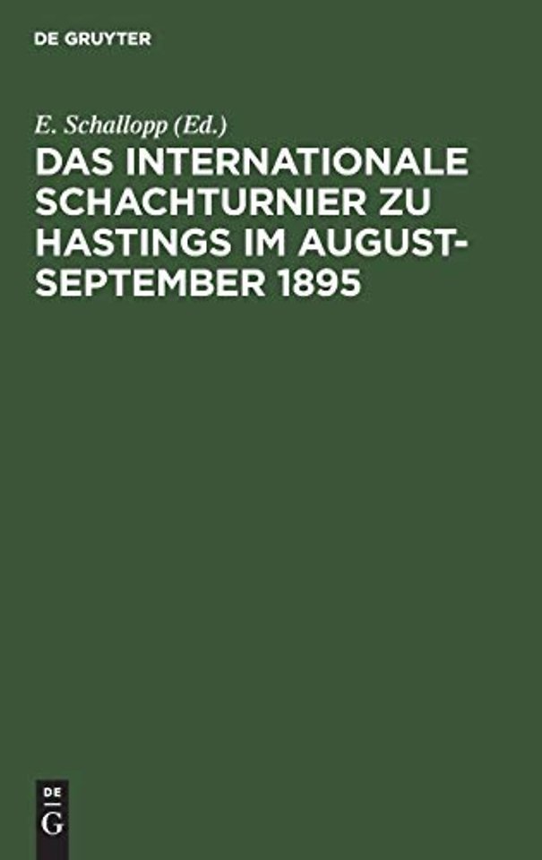 Das Internationale Schachturnier Zu Hastings Im August-September 1895