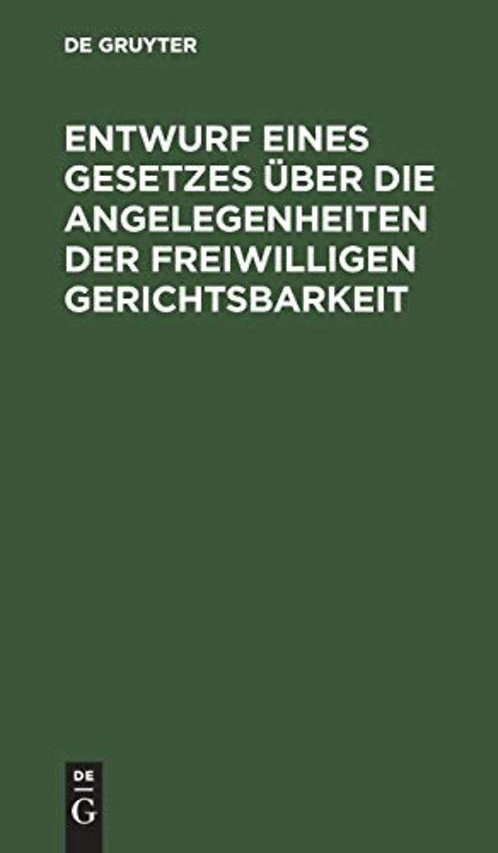 Entwurf eines Gesetzes über die Angelegenheiten – Reichstagsvorlage