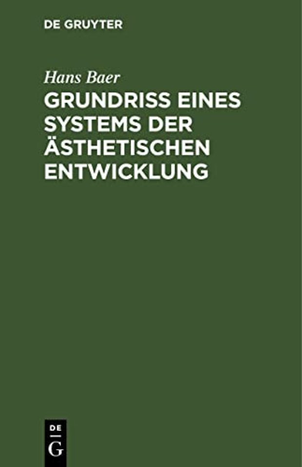 Grundriβ eines Systems der ästhetischen Entwicklung