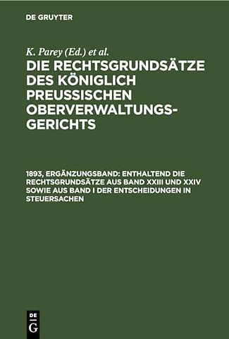 Enthaltend die Rechtsgrundsätze aus Band XXIII und XXIV sowie aus Band I der Entscheidungen in Steuersachen