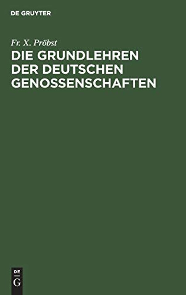 Die Grundlehren Der Deutschen Genossenschaften