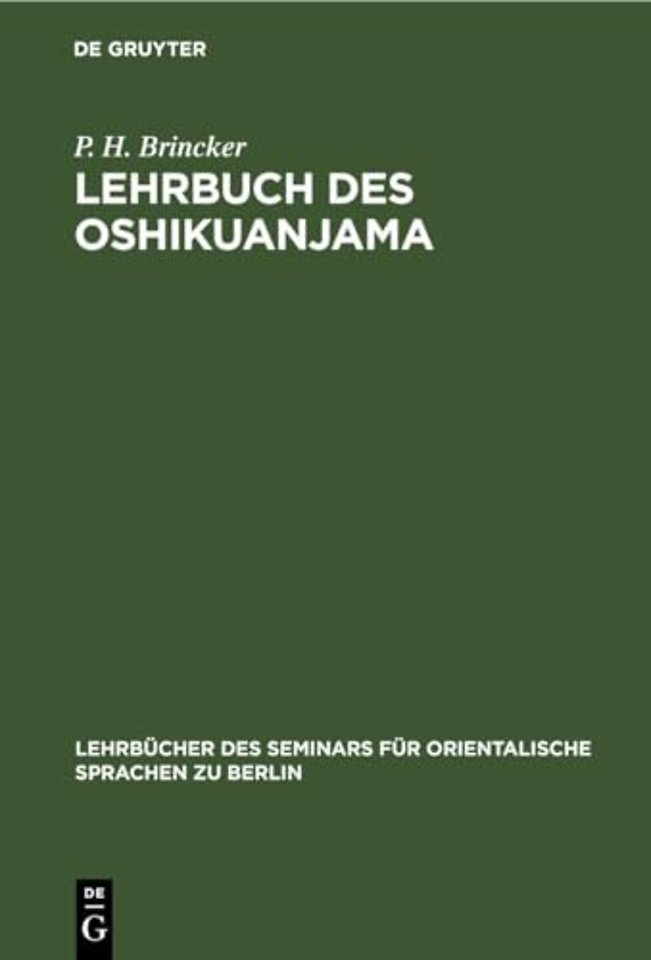 Lehrbuch des Oshikuanjama – (Bantu–Sprache in Deutsch–Südwest–Afrika)
