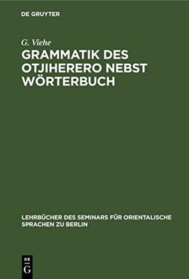 Grammatik Des Otjiherero Nebst Worterbuch