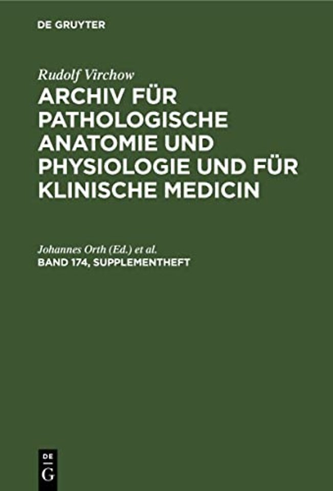 Rudolf Virchow: Archiv für pathologische Anatomie und Physiologie und für klinische Medicin. Band 174, Supplementheft