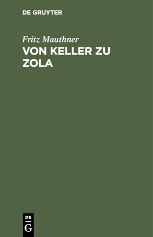 Von Keller zu Zola – Kritische Aufsätze