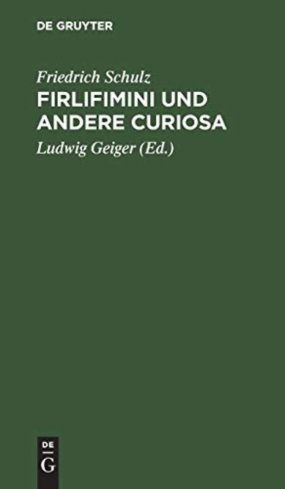 Firlifimini und andere Curiosa