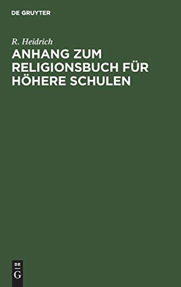 Anhang zum Religionsbuch für höhere Schulen – Sonderabdruck aus dem Hilfsbuch der Verfassers