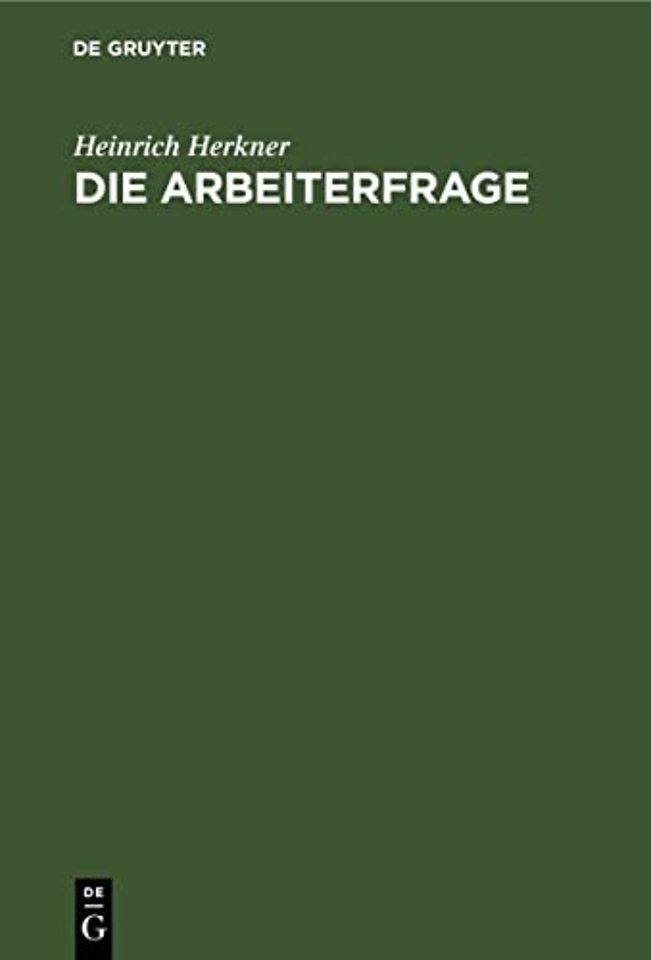 Die Arbeiterfrage – Eine Einführung