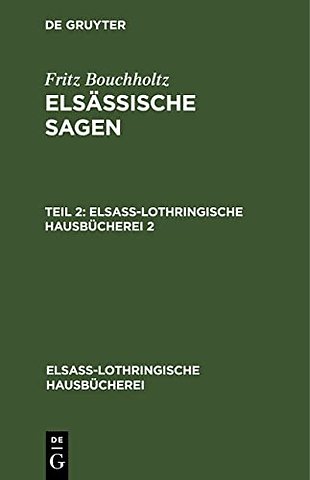 Fritz Bouchholtz: Elsassische Sagen. Teil 2