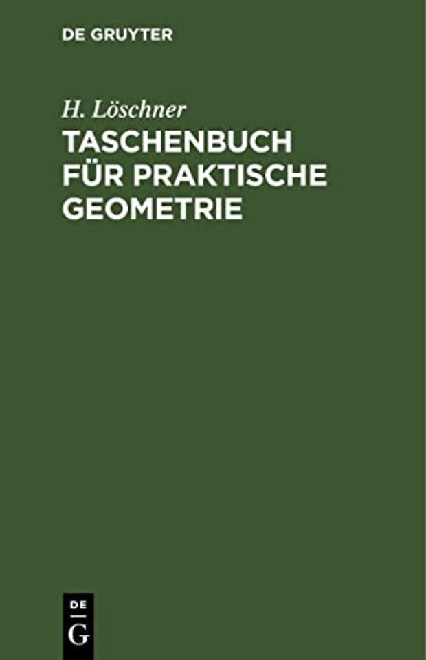 Taschenbuch Fur Praktische Geometrie