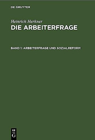 Arbeiterfrage Und Sozialreform