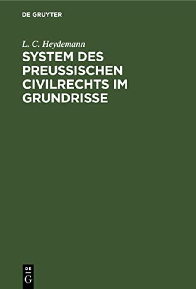 System des Preussischen Civilrechts im Grundrisse