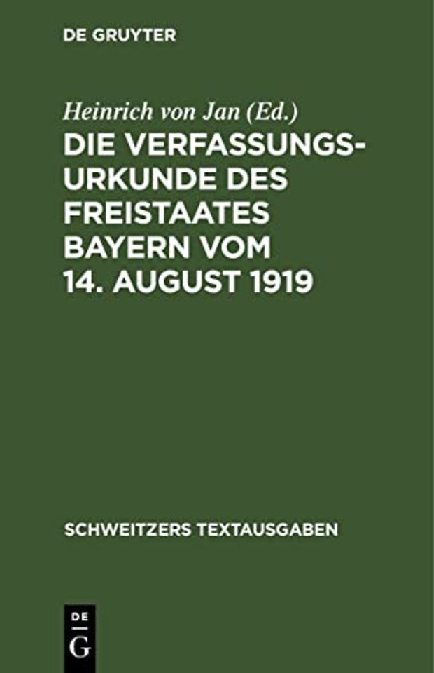 Die Verfassungsurkunde Des Freistaates Bayern Vom 14. August 1919