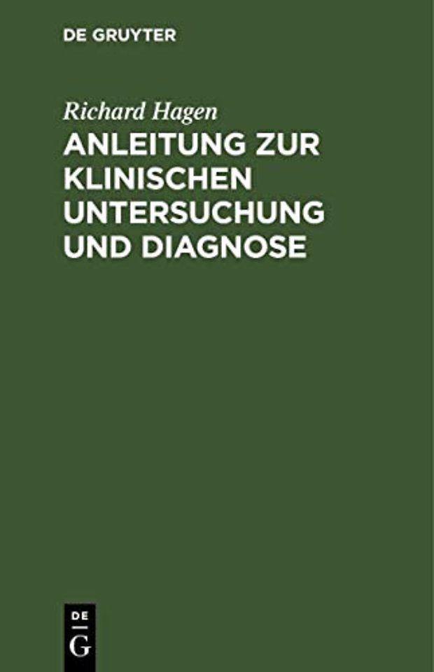 Anleitung Zur Klinischen Untersuchung Und Diagnose