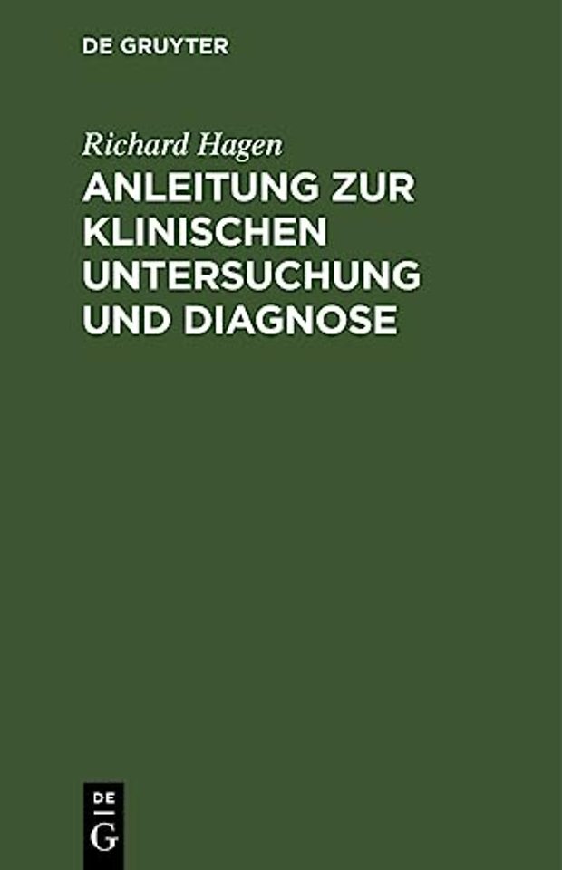 Anleitung Zur Klinischen Untersuchung Und Diagnose