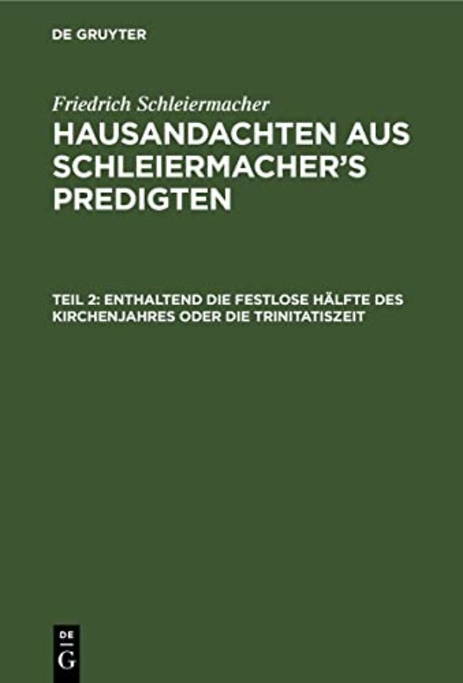 Enthaltend Die Festlose Halfte Des Kirchenjahres Oder Die Trinitatiszeit
