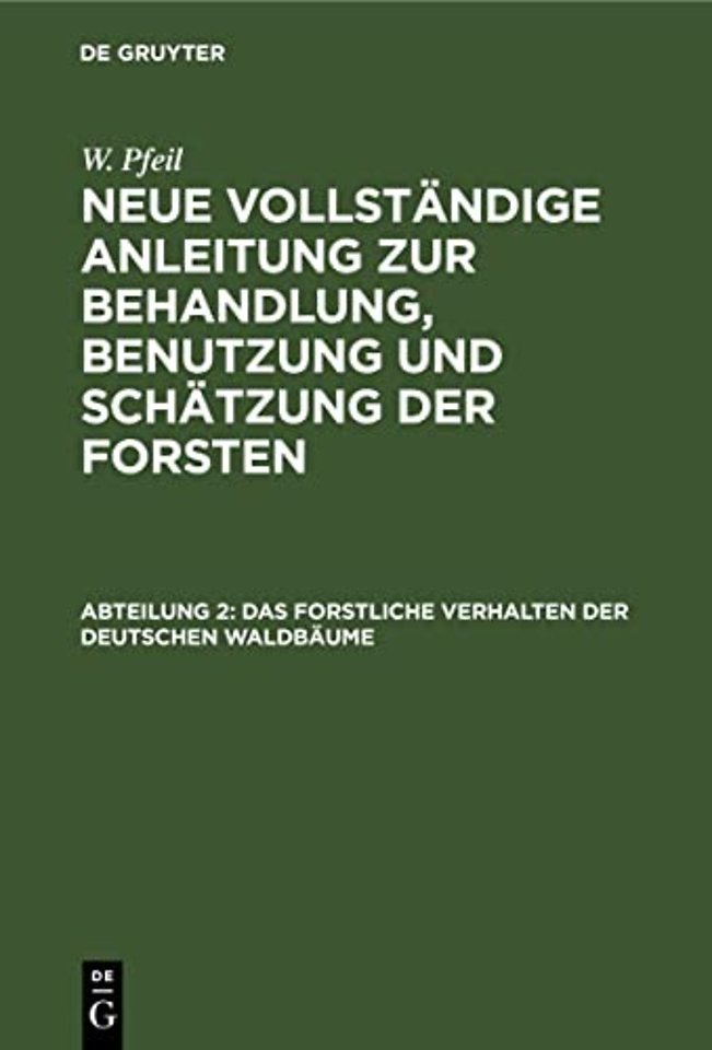 Das Forstliche Verhalten Der Deutschen Waldbaume