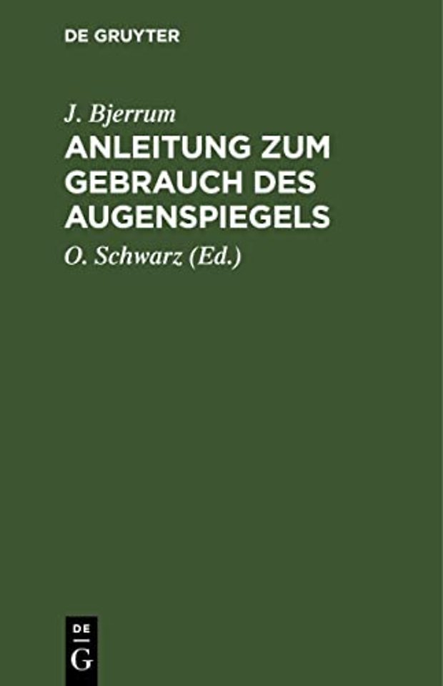 Anleitung Zum Gebrauch Des Augenspiegels