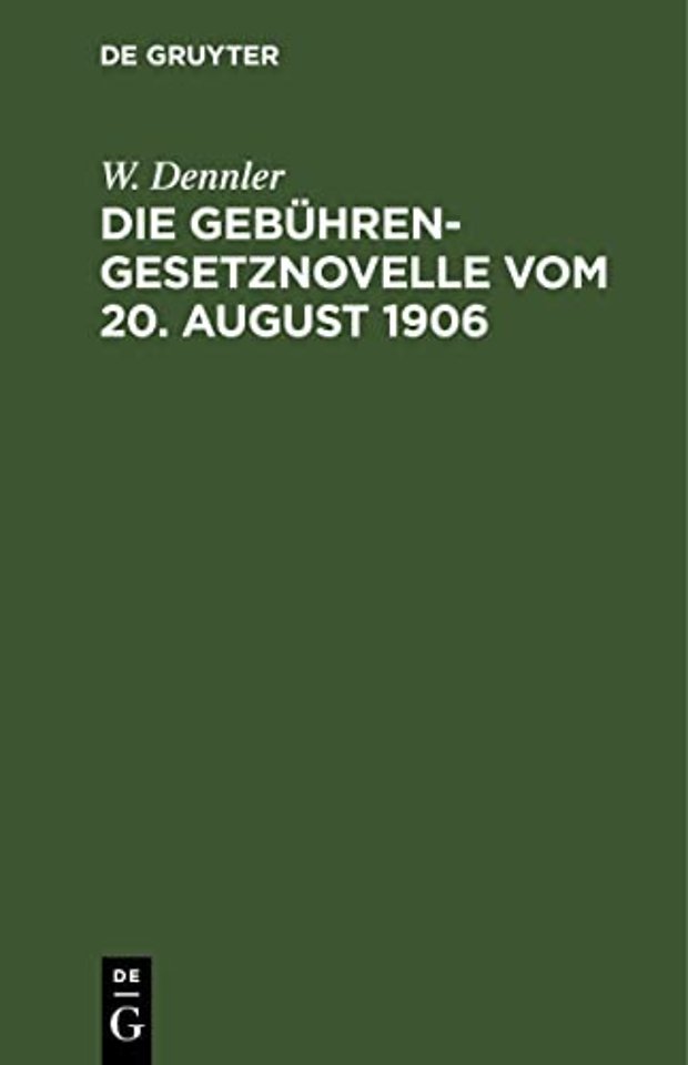 Die Gebuhrengesetznovelle Vom 20. August 1906