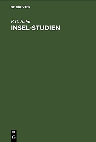 Insel–Studien – Versuch einer auf orographische und geologische Verhältnisse gegründeten Eintheilung der Inseln