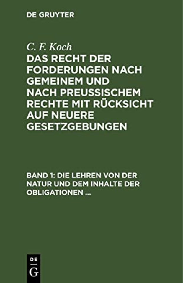 Die Lehren von der Natur und dem Inhalte der Obligationen (Arten der Obligationen, Geldobligationen, Zinsen, Schadensersatz und Inter