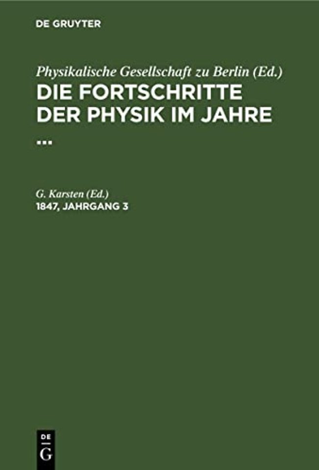 Die Fortschritte der Physik im Jahre .... 1847, Jahrgang 3
