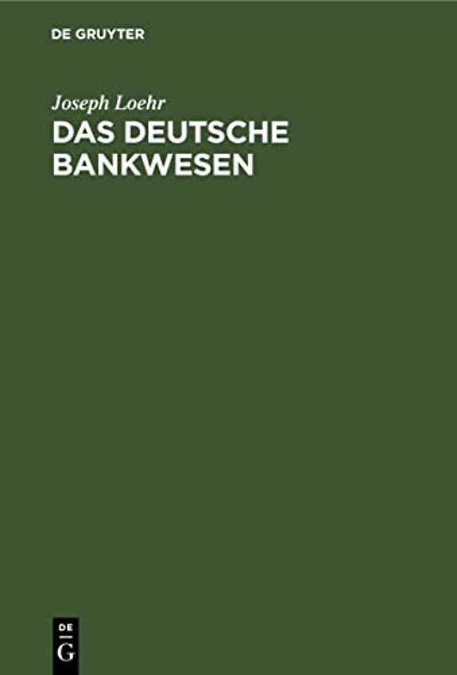 Das Deutsche Bankwesen
