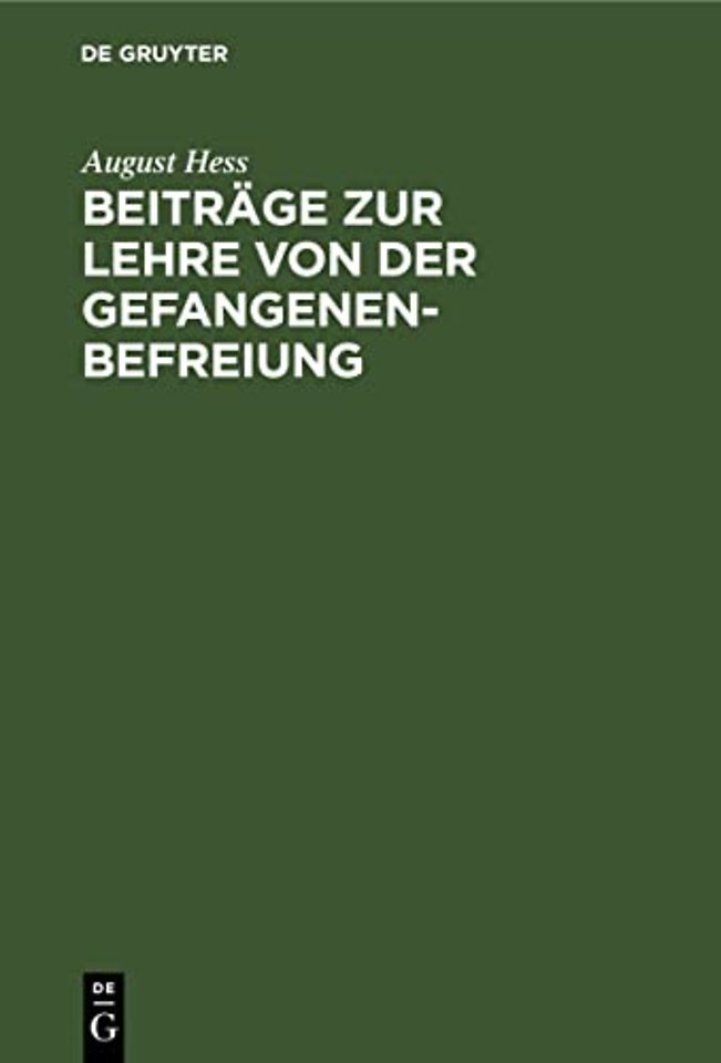 Beitrage Zur Lehre Von Der Gefangenenbefreiung