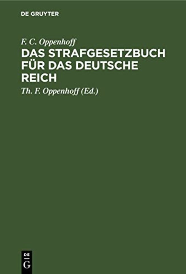 Das Strafgesetzbuch Fur Das Deutsche Reich