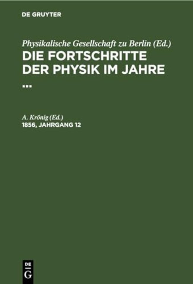 Die Fortschritte Der Physik Im Jahre .... 1856, Jahrgang 12