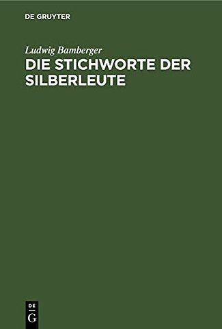 Die Stichworte der Silberleute
