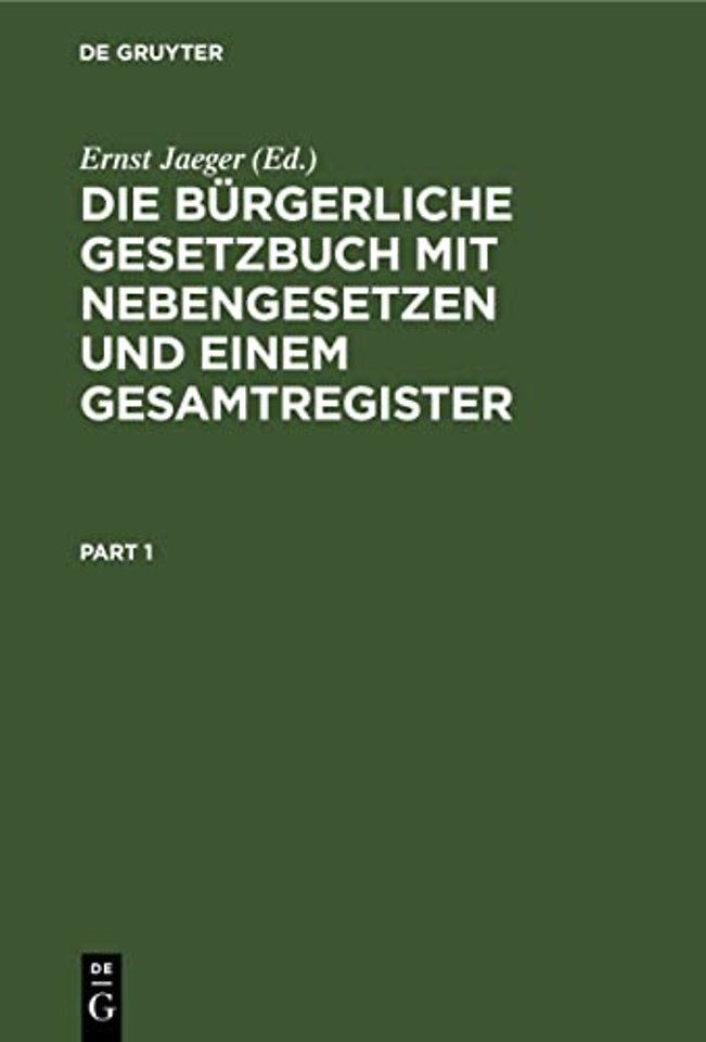 Die bürgerliche Gesetzbuch mit Nebengesetzen und – Für den akademischen und praktischen Gebrauch