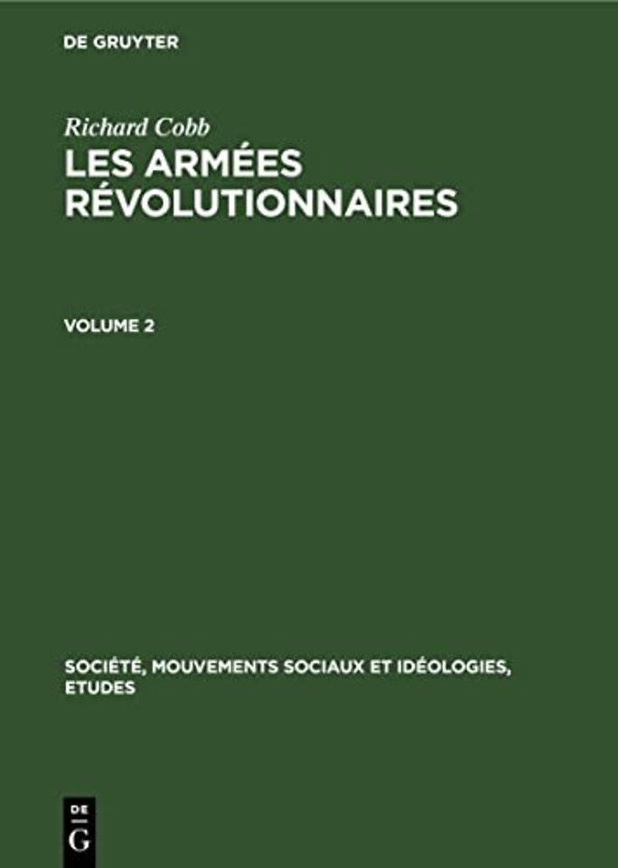 Richard Cobb: Les Armées Révolutionnaires. Volume 2